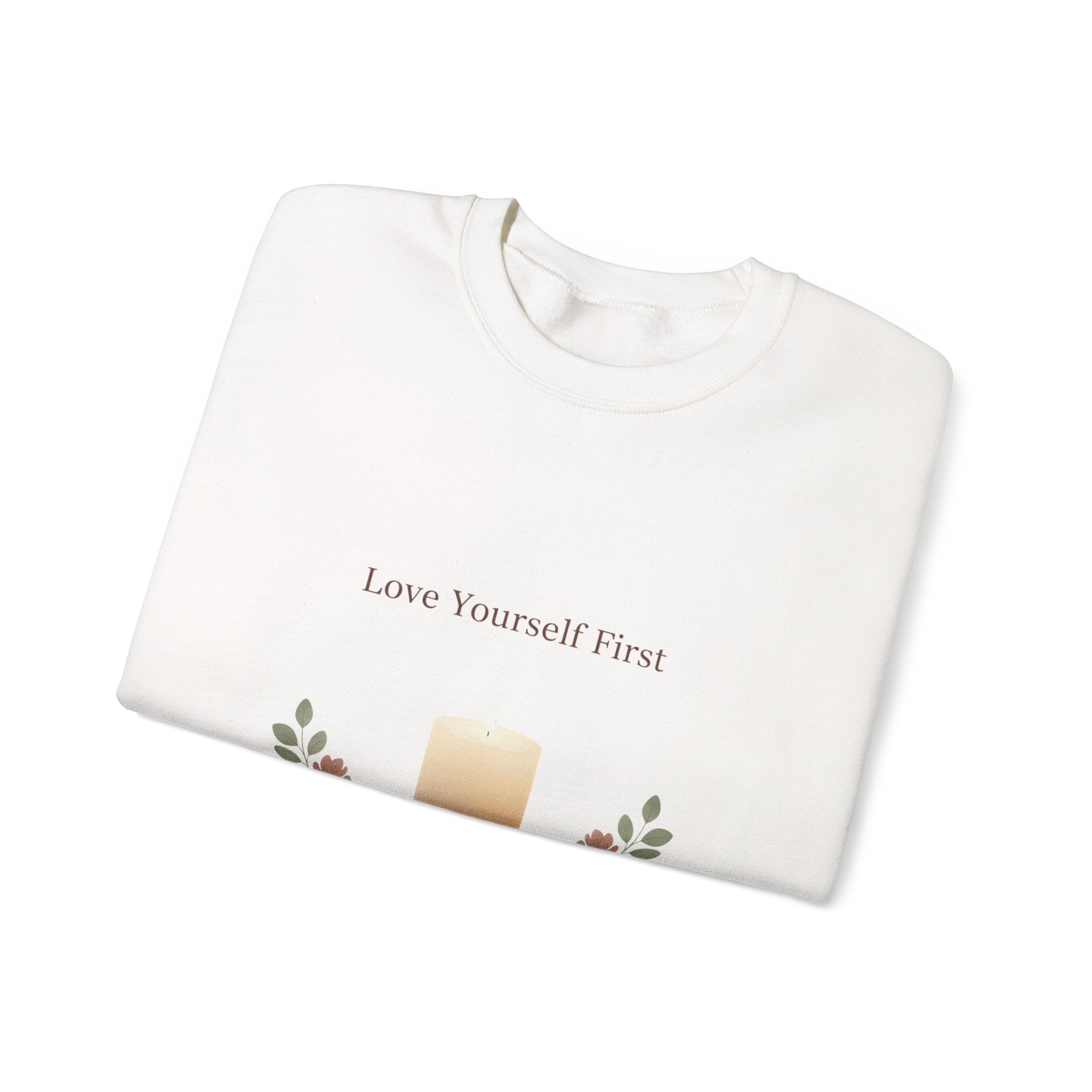 Love Yourself First Sweatshirt | Self Care Valentine, Cozy Mindful Apparel