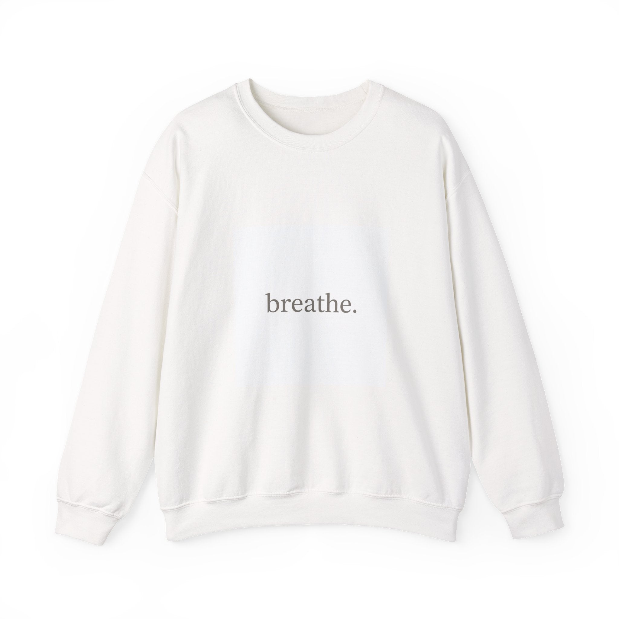 Breathe. Crewneck Sweatshirt — Minimalist Relaxation Pullover
