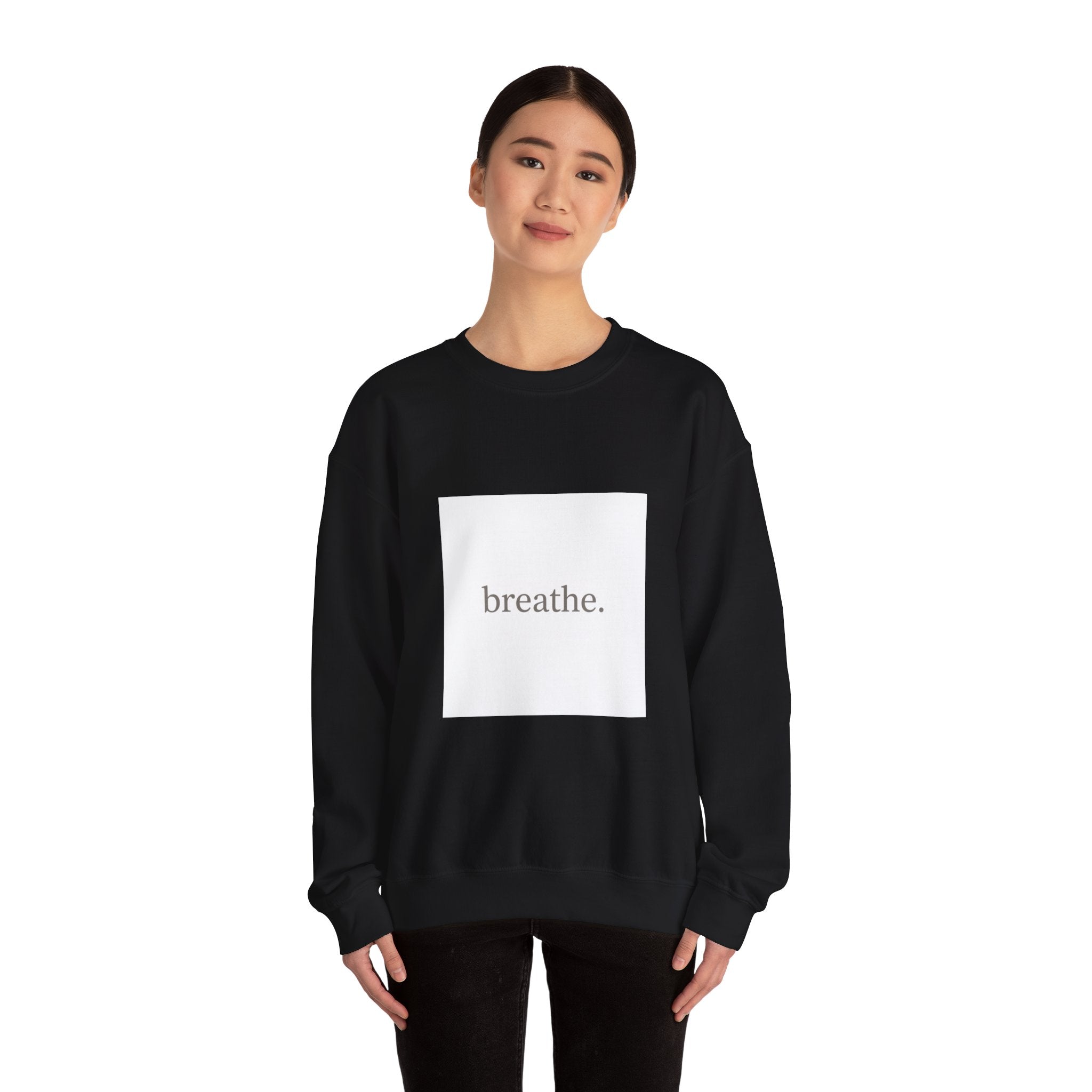 Breathe. Crewneck Sweatshirt — Minimalist Relaxation Pullover